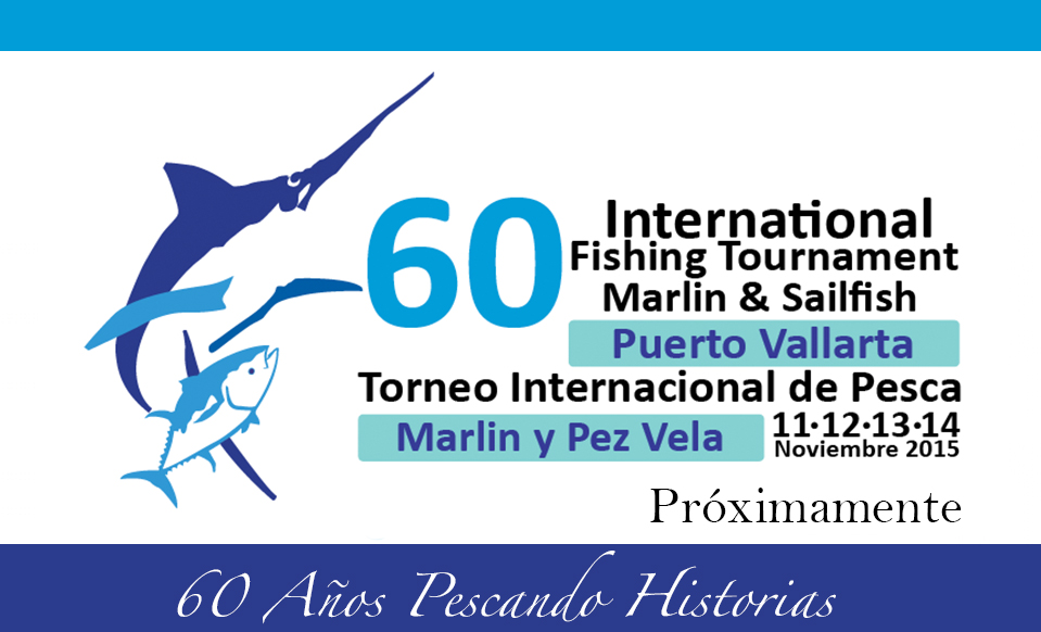 Puerto Vallarta International Fishing Tournament Puerto Vallarta International Fishing Tournament